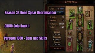 Season 33 Rank 1 Bone Spear Necromancer GR150 Solo Paragon 1800 - Diablo 3