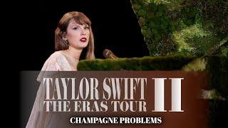 champagne problems (Eras Tour 2.0 Studio Version)