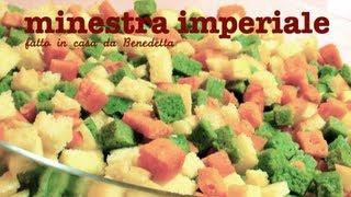 IMPERIAL TRICOLOR SOUP - HOMEMADE BY BENEDETTA