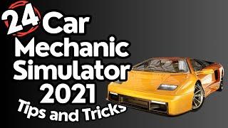 24 Car Mechanic Simulator 2021 Tips and Tricks (No Hacks, Mods or Exploits)