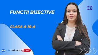 Funcții bijective (part 2) | Exerciții și explicații   LIVE