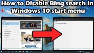 How to Disable Bing search in windows 10 start menu