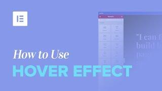 How to Add Hover Effects to WordPress Using Elementor