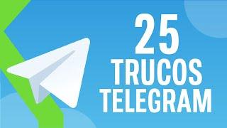 25 TRUCOS de TELEGRAM para APROVECHARLO AL MÁXIMO