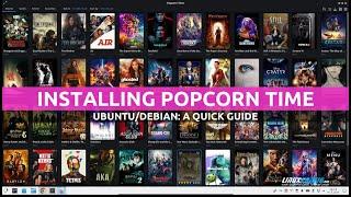 Installing Popcorn Time on Ubuntu/Debian: A Quick Guide