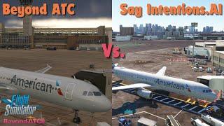 Comparing Beyond ATC vs Say Intentions.AI | Full Flight Side by Side| #msfs2020