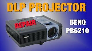 Repair Of BENQ PB6210 DLP Projector