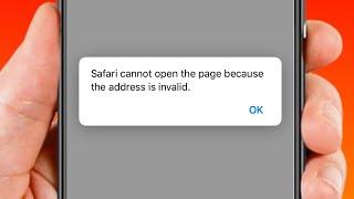 How to Fix Safari Cannot Open Page Because the Address is Invalid | 2023 | iPhone