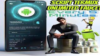 Claim Unlimited Faucet Script Termux New Faucet Every 5 minutes