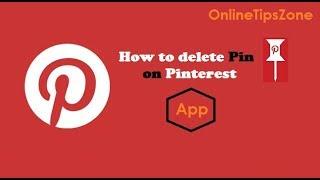 How to delete Pins on Pinterest App