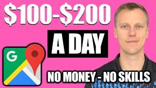How I Make Money With Google Maps ($100-$200 PER DAY)