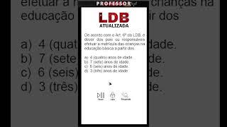 LDB ATUALIZADA [Art. 6º] Questãos da LDB |  Concurso Professor #ldb