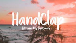 HandClap - Fitz and the Tantrums (Lyrics + Vietsub) 