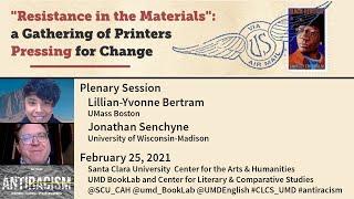 "Resistance in the Materials": A Gathering of Printers Pressing for Change. Plenary