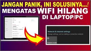 Cara Mengatasi Wifi Yang Hilang Di Windows 10 | Memperbaiki Wifi Laptop Yang Hilang