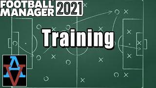 FM21 TUTORIAL: TRAINING! - A Beginner's Guide to Football Manager 2021