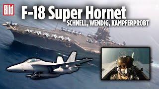 F-18 „Super Hornet“ – Das kann der ultimative „Top Gun“-Kampfjet wirklich | BILD erklärt