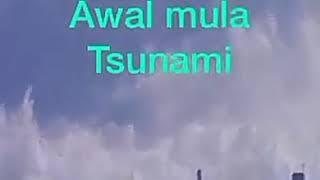 Awal terjadi tsunami 