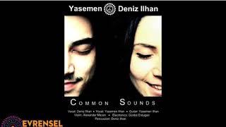 Yasemen & İlhan Deniz * Leylim Ley (Farsça/ Yunanca)ziruh