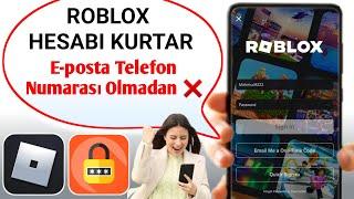 ROBLOX HESABINIZI E-POSTA VEYA TELEFON NUMARASI OLMADAN NASIL KURTARIRSINIZ (Yeni Hileler 2025)