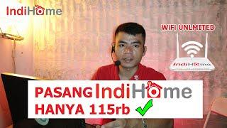 115rb indihome unlimited, paket indihome paling murah 2022, Pasang indihome lebih mudah.