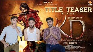 KD- The Devil Reaction | Title Teaser | Hindi Movie | Prem's |Dhruva Sarja | @v2reaction256