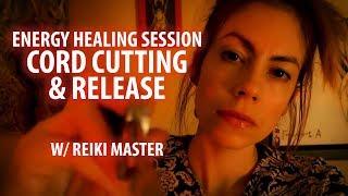 Reiki Session Cord Cutting and Release ASMR