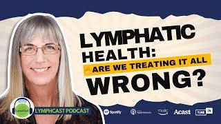 Lymphatic Nutrition Solutions: Transform Your Health | LymphCast E63