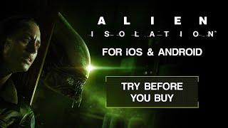 Alien: Isolation for iOS & Android — Play the First Two Missions for Free!