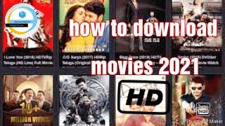 how to download movies 2021 watch this video