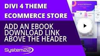 Divi 4 Ecommerce Add An Ebook Download Link Above The Header 