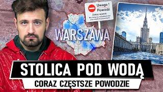 Warszawę CAŁĄ ZALAŁO - Czemu stolica znalazła się pod wodą?