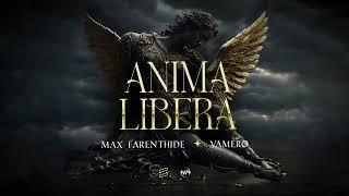 Max Farenthide, VAMERO - Anima Libera 2024