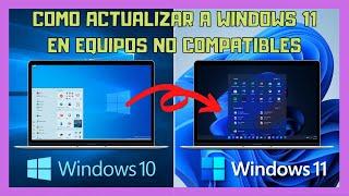  Como actualizar Windows 10 a Windows 11 sin TPM en cualquier PC