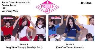 [Focus cam] Produce 48 center team I.O.I very very very. Jang WonYoung and Kim ChoYeon