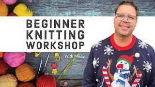 How to Knit Beginner Workshop