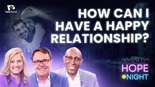 How Can I Have a Happy Relationship?