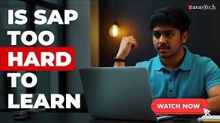 Is SAP Too Hard to Learn | ZaranTech