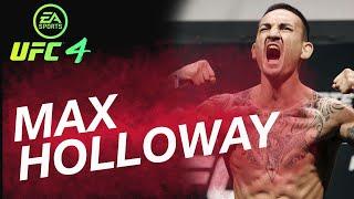 UFC 4 FIGHTER BREAKDOWN: MAX HOLLOWAY