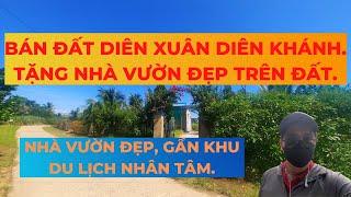 BÁN ĐẤT DIÊN XUÂN DIÊN KHÁNH, TẶNG NHÀ VƯỜN SIÊU ĐẸP TRÊN ĐẤT | TRẦN ANH THI BĐS.