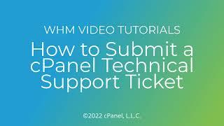 WHM Tutorials - The Technical Ticket System