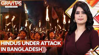 Hindus Under Attack in Bangladesh: Dhaka Holds Massive Rally for Minority Rights | GRAVITAS