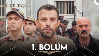 Dilek Taşı 1. Bölüm