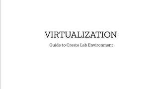 Learn Virtualization in 10 mins with Hands-on