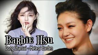 Biodata Barbie Hsu Hsi Yuan | Profil Shancai F4 Meteor Garden