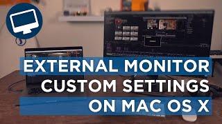 SETUP EXTERNAL MONITOR RESOLUTION, REFRESH RATE & FRAMES-PER-SECOND on Mac OS X