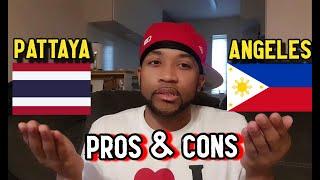 ANGELES CITY PHILIPPINES VS PATTAYA THAILAND | PROS & CONS