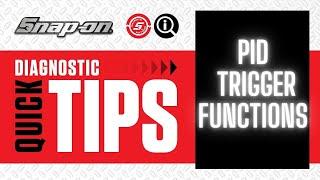 PID Trigger Functions | Quick Tips