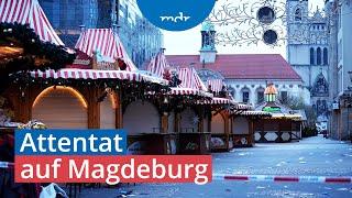 Anschlag auf Magdeburger Weihnachtsmarkt - die Lage am Samstagmorgen | MDR aktuell extra | MDR