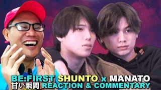 BE:FIRST MANATO x SHUNTO  - 甘い瞬間 REACTION